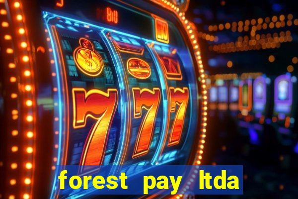 forest pay ltda plataforma de jogos